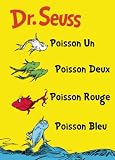 Poisson Un Poisson Deux Poisson Rouge Poisson Bleu: The French Edition of One Fish Two Fish Red Fish Blue Fish