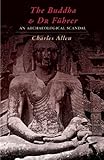 The Buddha and Dr. Führer : an archaeological scandal