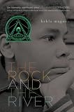 The Rock and the River