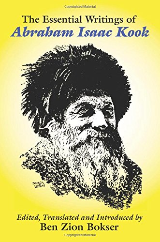The Essential Writings of Abraham Isaac Kook