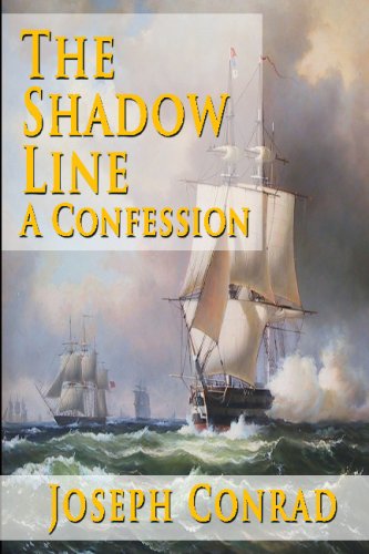 The Shadow Line: A Confession