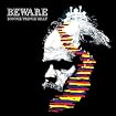 Beware