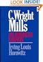 C, WRIGHT MILLS: AN AMERICAN UTOPIAN
