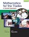 Mathematics for the Trades: A Guided Approach (9th Edition) (MyMathLab Series)