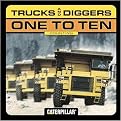 Trucks and Diggers (One to Ten Counting) (Board)