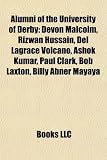 Produkt-Bild: Alumni of the University of Derby: Devon Malcolm, Rizwan Hussain, del Lagrace Volcano, Ashok Kumar, Paul Clark, Bob Laxton, Billy Abner Mayaya