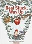 Real Stuck, Way Up