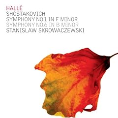 Dmitri Shostakovich, Symphonies Nos 1 & 6