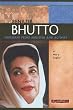 Benazir Bhutto: Pakistani Prime Minister and Activist (Signature Lives)