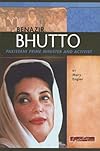 Benazir Bhutto: Pakistani Prime Minister And Activist (Signature Lives) (Signature Lives)