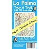 La Palma Tour & Trail Map 3rd Edition Super-Durable (Tour & Trail Maps)