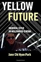 Yellow Future