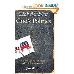 God's Politics: Why the Right Gets it Wrong and the Left Doesn't Get it