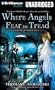 Where Angels Fear to Tread: A Remy Chandler Novel (Remy Chandler Series)