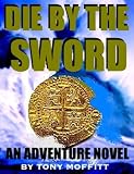 Die By The Sword