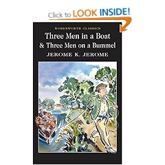 Three Men in a Boat & Three Men on a Bummel (Wordsworth Classics)
