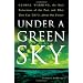 Under a Green Sky: Global Warming, the Mass Extinctions of the Past, and What They Can Tell Us About Our Future