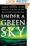 Under a Green Sky: Global Warming, the Mass Extinctions of the Past, and What They Can Tell Us About Our Future