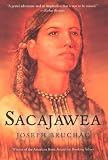 Sacajawea : the story of Bird woman and the Lewis and Clark expedition