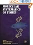 Molecular Systematics of Fishes