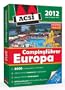 ACSI Campingf�hrer Europa 2012: J�hrlich von ACSI inspizierte Campingpl�tze. GPS-Koordinaten f�r die perfekte Navigation zu jedem Campingplatz