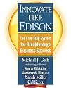 Innovate Like Edison: The Five-Step System for Breakthrough Business Success