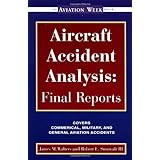 Aircraft Accident Analysis: Final Reports