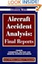 Aircraft Accident Analysis: Final Reports