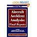 Aircraft Accident Analysis: Final Reports