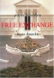  Free Exchange:  Pierre Bourdieu