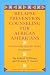 Relapse Prevention Counseling for African Americans: A Culturally Specific Model Relapse Prevention Counseling for African Americans: A Culturally Specific Model