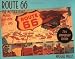 Route 66: The Mother Road 75th Anniversary Edition