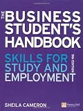 The Business Students Handbook: Skills for Study and Employment