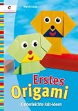 Erstes Origami: Kinderleichte Falt-Ideen - Miyuki Lacza