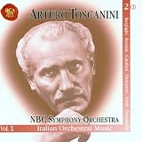 Italian Orchestral Music / Falstaff / Choral Works (Arturo Toscanini Edition, Vol. 10)