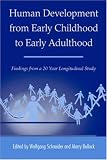Human Development from Early Childhood to Early Adulthood: Findings from a 20 Year Longitudinal Study