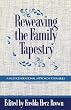 Reweaving the Family Tapestry: A Multigenerational Approach to Families