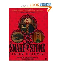 The Snake Stone ('Yashim the Eunuch' Mystery)