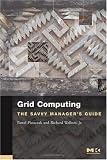 Review Morgan Kaufmann  / Grid Computing: The Savvy Manager's Guide (The Savvy Manager's Guides)