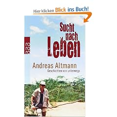 Sucht nach Leben: Geschichten von unterwegs