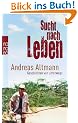 Sucht nach Leben: Geschichten von unterwegs