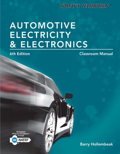 Today's Technician: Automotive Electricity and Electronics, Classroom and Shop Manual Pack