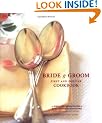 Bride & Groom: First & Forever Cookbook