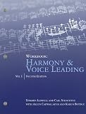 Workbook, Volume I for Aldwell/Cadwallader's Harmony and Voice Leading, 4th