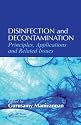 Disinfection and Decontamination: Principles, Applications, and Related Issues