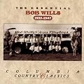 The Essential Bob Wills 1935-1947