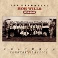 The Essential Bob Wills & His Texas Playboys (1935-1947)
