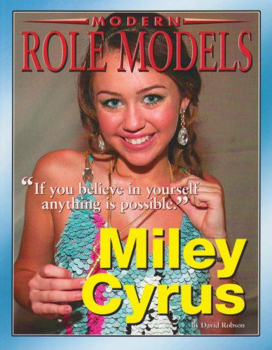 Miley Cyrus (Modern Role Models)
