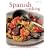 Spanish Cooking: Traditional Dishes and Regional Specialities