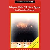 Niagara Falls All Over Again | [Elizabeth McCracken]